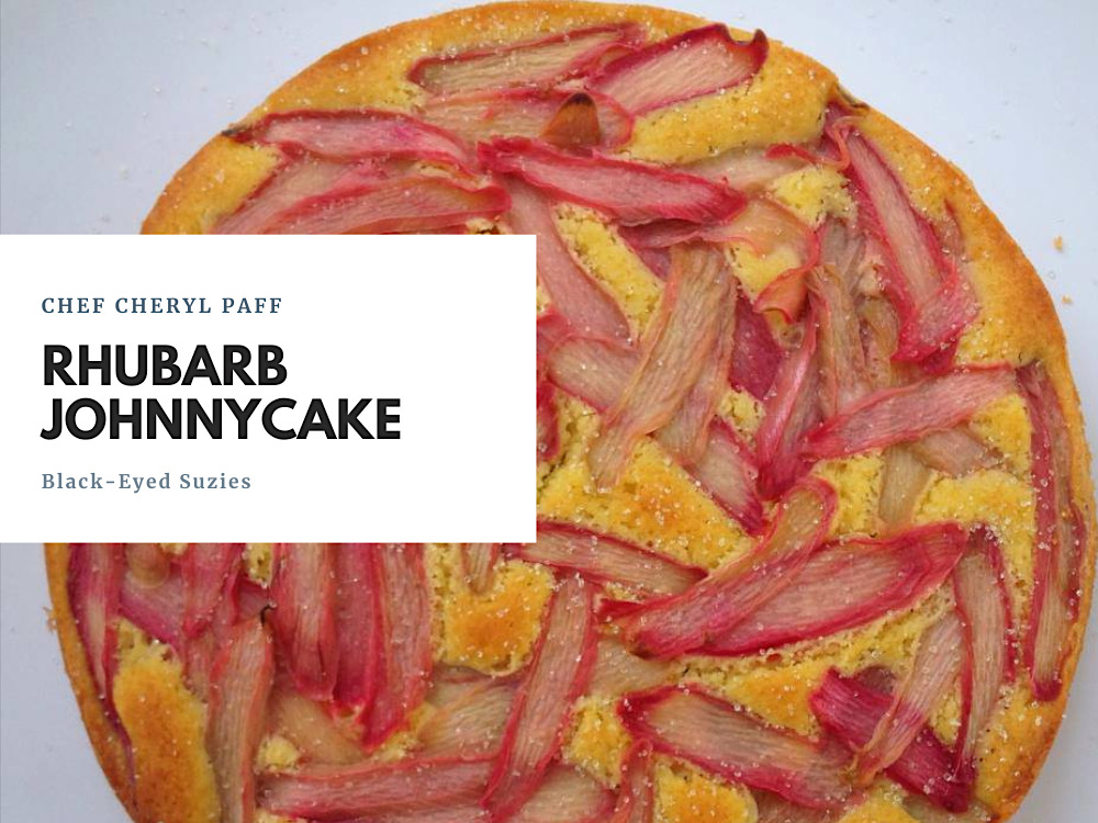 Rhubard Johnny Cake | Black Eyed Suzies
