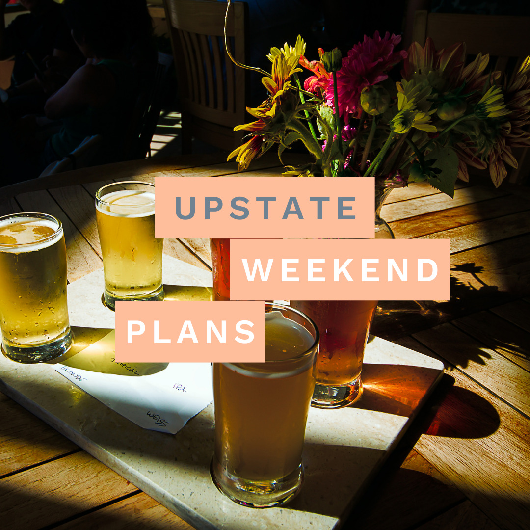 Inside+Out Upstate NY Weekend Plans June 10 to June 12