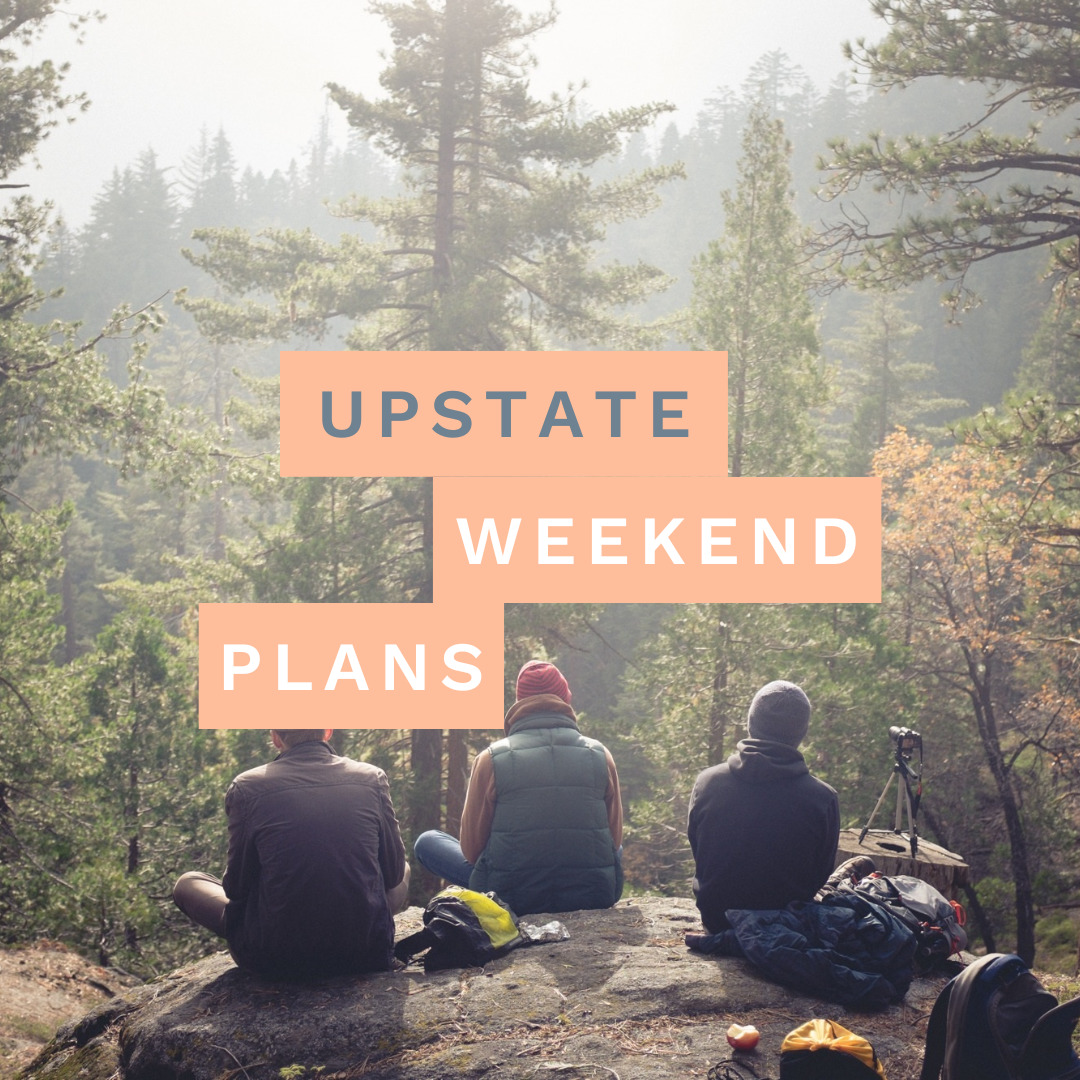 with the "Upstate Weekend Plans" text written across the photo for the Hudson Valley, NY.
